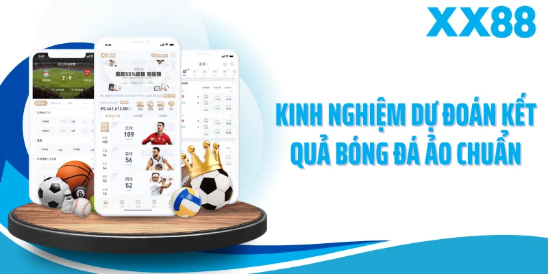 Kinh nghiệm dự đoán kết quả bóng đá ảo chuẩn