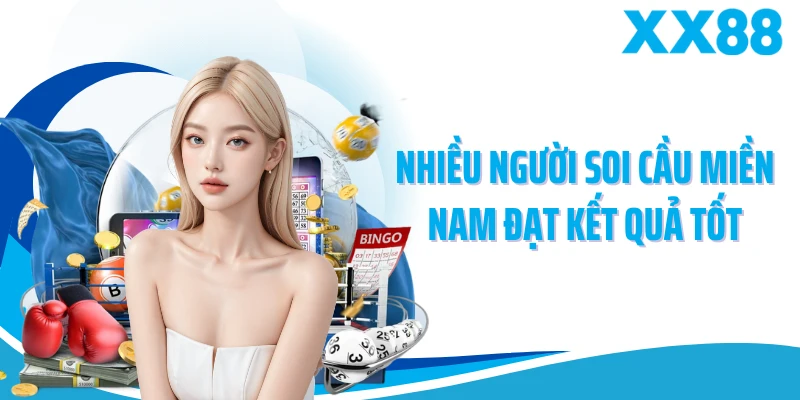 Nhiều người soi cầu miền Nam đạt kết quả tốt