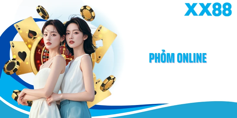 Phỏm Online - Bí Quyết Tạo Phỏm Để Chiến Thắng Cao Tay